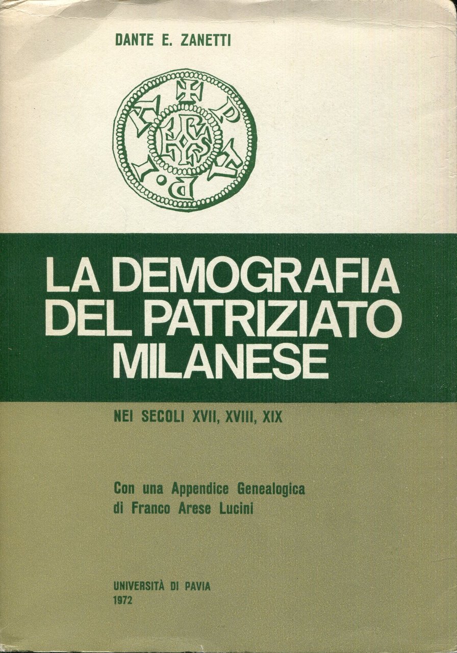La demografia del patriziato milanese nei secoli 17., 18., 19. …