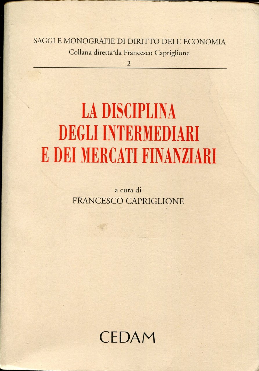 La disciplina degli intermediari e dei mercati finanziari, commento al …