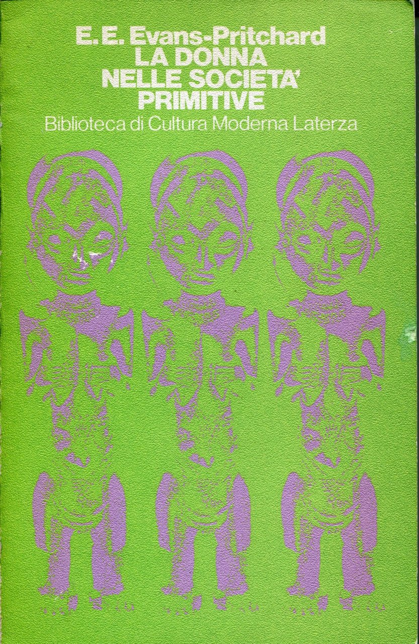 La donna nelle societa primitive e altri saggi di antropologia …