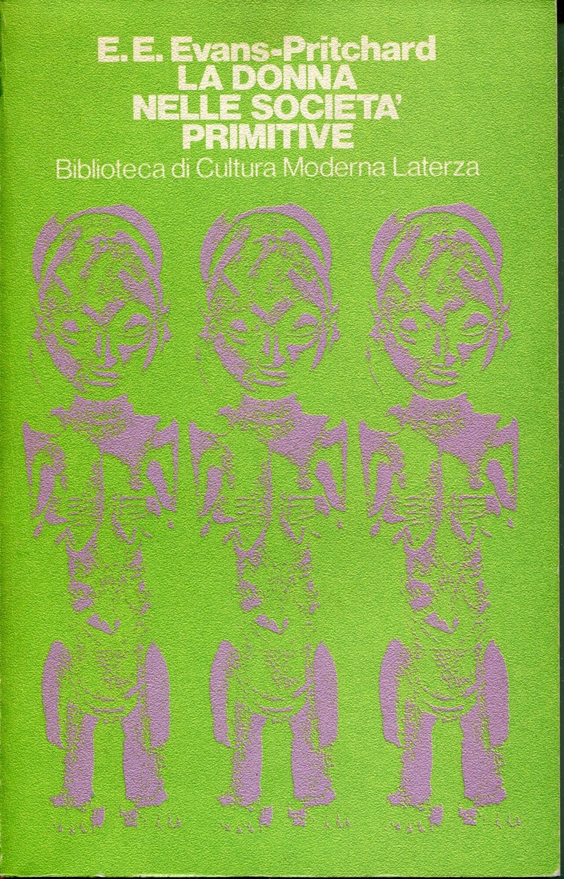 La donna nelle societa primitive e altri saggi di antropologia …