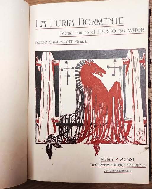 La furia dormente : poema tragico. Duilio Cambellotti ornavit