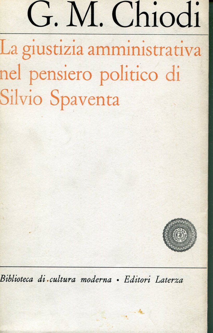 La giustizia amministrativa nel pensiero politico di Silvio Spaventa