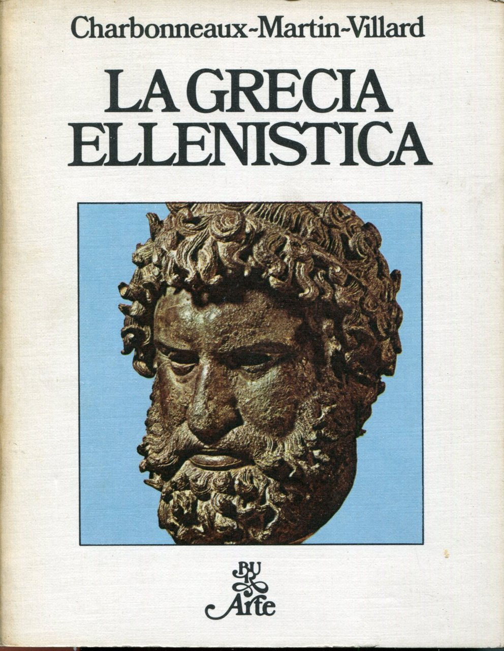 La Grecia ellenistica : (330-50 a.C.)