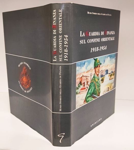 La Guardia di finanza sul confine orientale, 1918-1954 | Immagine principale