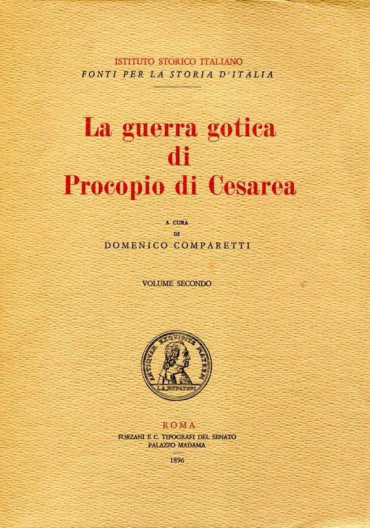 La guerra gotica di Procopio di Cesarea. Testo greco emendato …