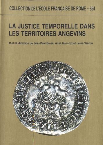 La justice temporelle dans les territoires angevins aux XIIIe et …