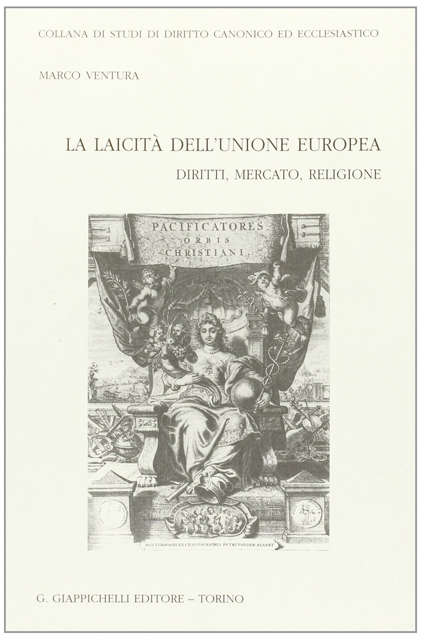 La laicità dell'Unione Europea. Diritti, mercato, religione | Immagine principale