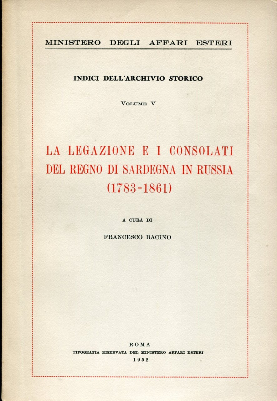 La legazione ei consolati del Regno di Sardegna in Russia …