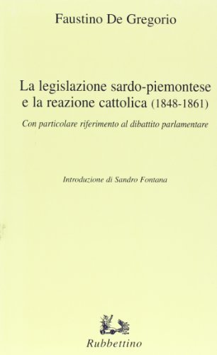 La legislazione sardo-piemontese e la reazione cattolica (1848-1861) | Immagine principale