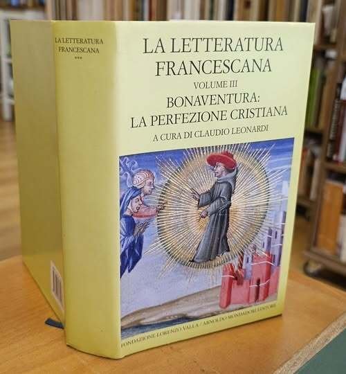 La letteratura francescana. Testo latino a fronte. Bonaventura: la perfezione … | Immagine principale