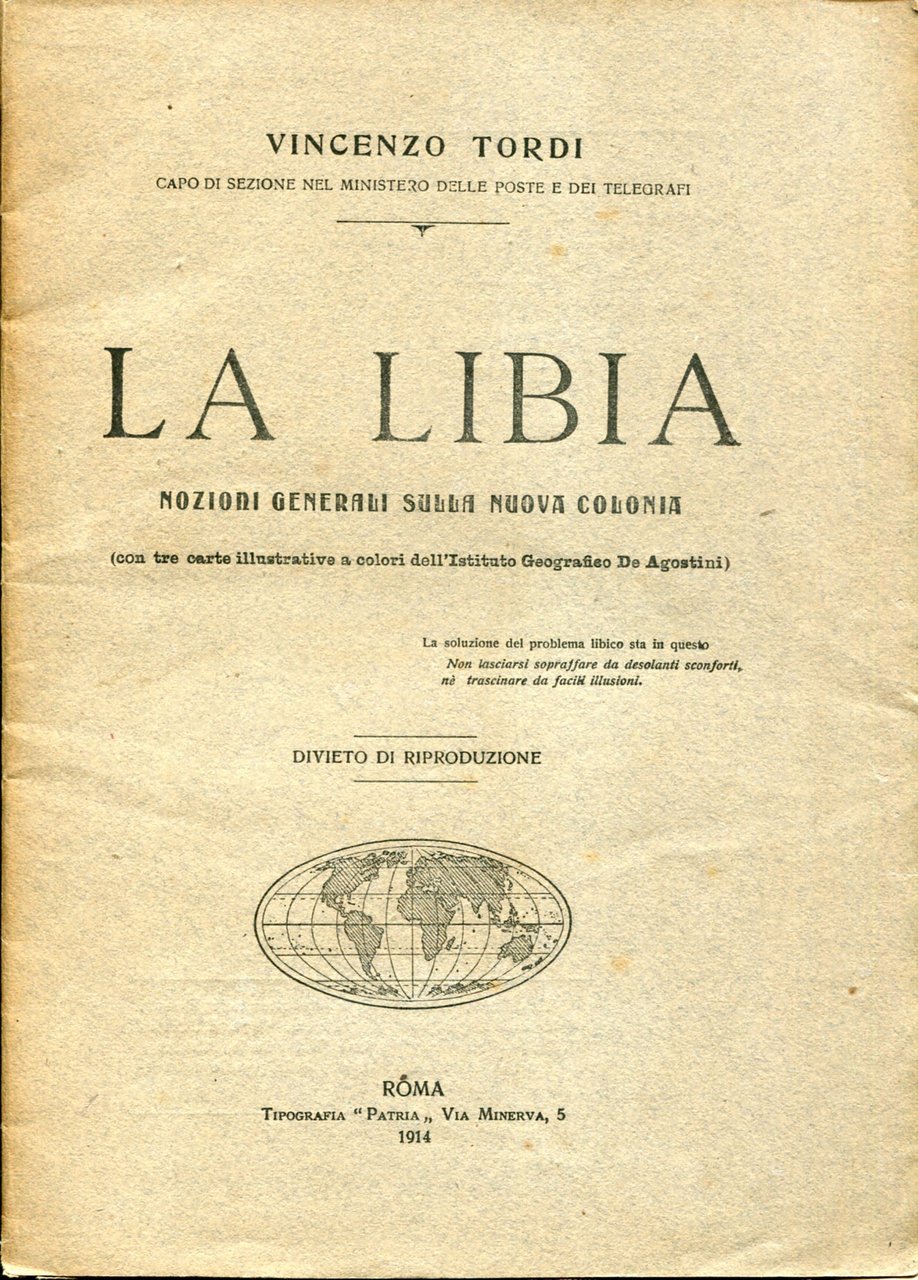 La Libia. Nozioni generali sulla nuova colonia