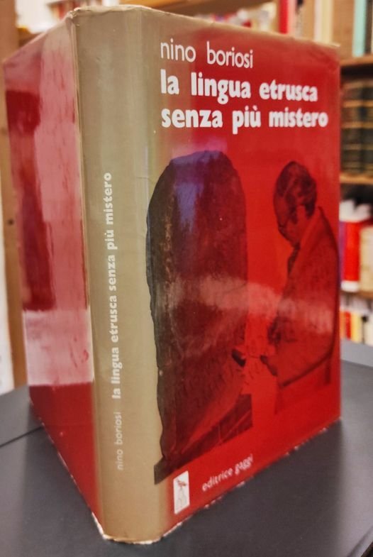 La lingua etrusca senza piu mistero : edizione riveduta e …