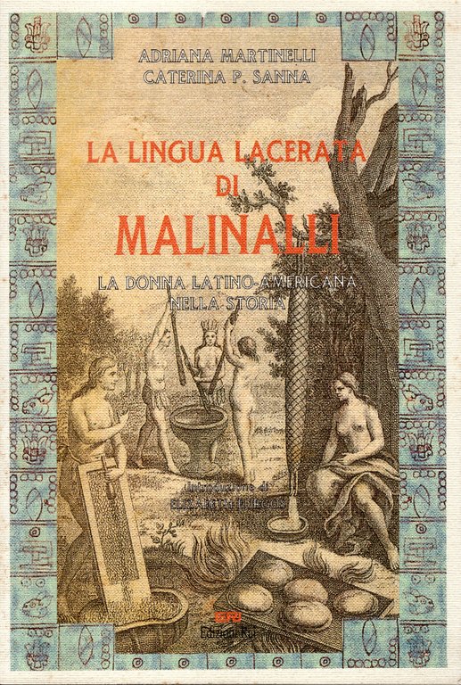 La lingua lacerata di Malinalli. La donna latino-americana nella storia. … | Immagine Gallery 2