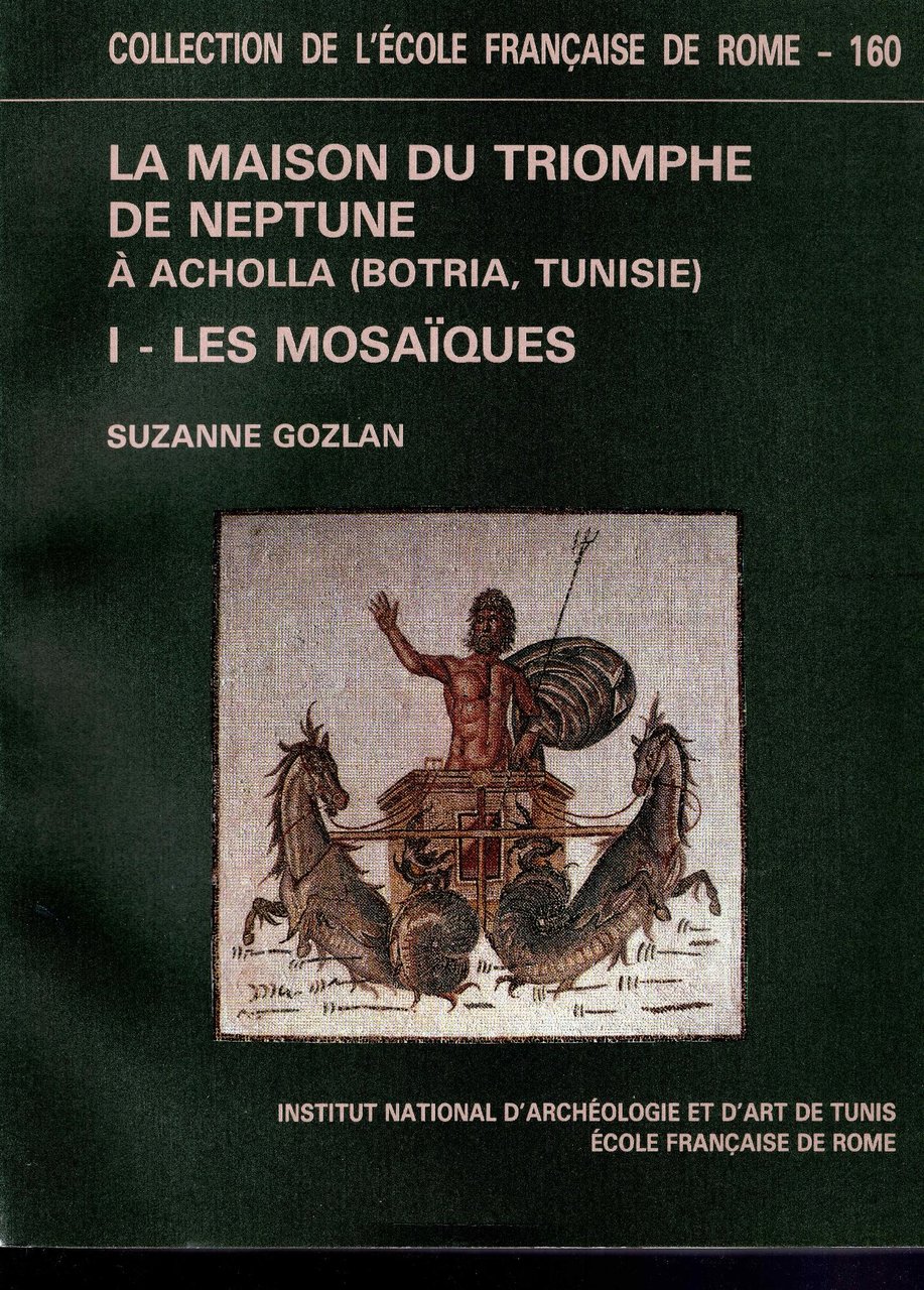 La maison du triomphe de Neptune. A' Acholla (Botria, Tunisie) …