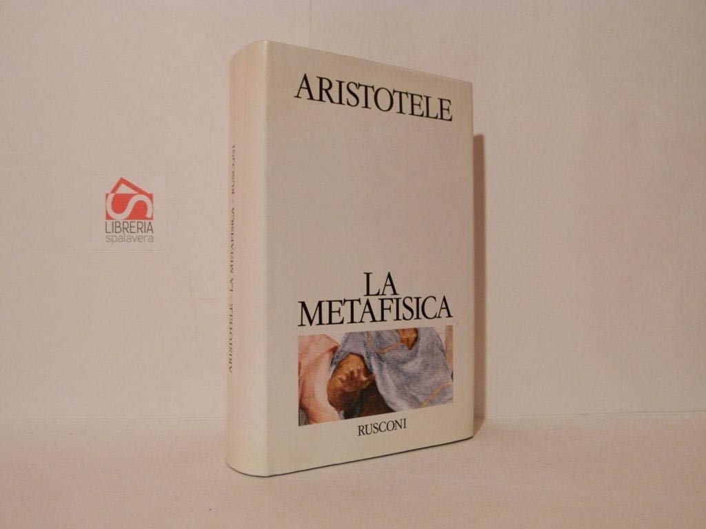 La Metafisica. Introduzione, traduzione e paragrafi di Giovanni Reale | Immagine principale