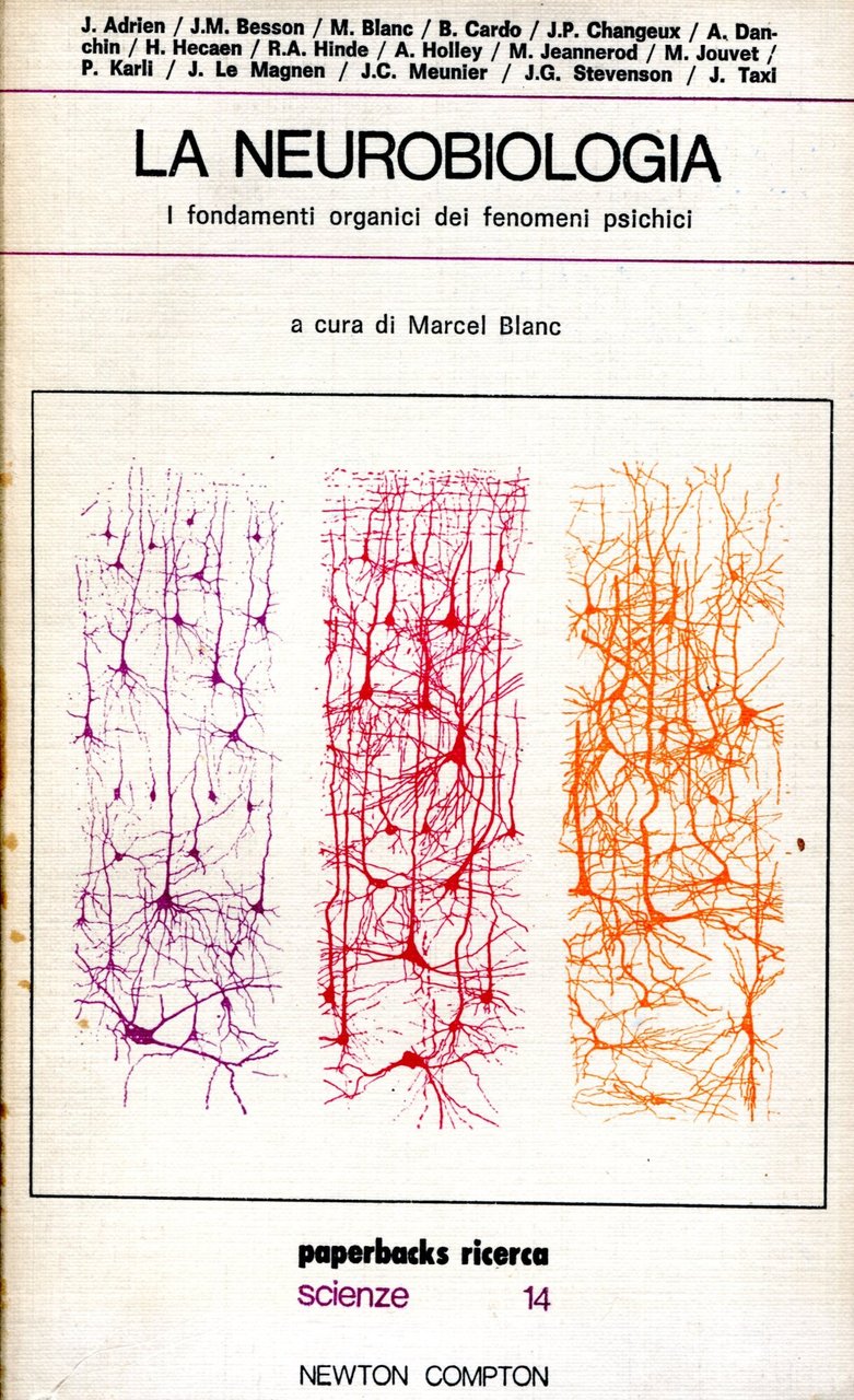 La neurobiologia. I fondamenti organici dei fenomeni psichici | Immagine principale