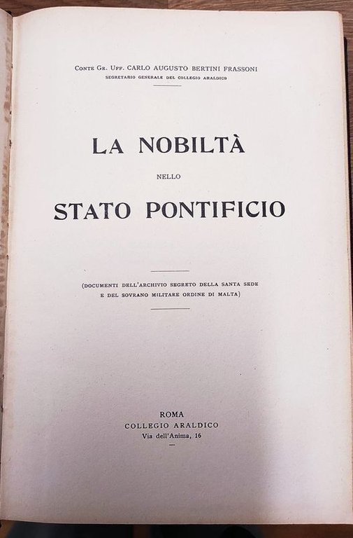 La nobiltà nello stato pontificio. Documenti dell'archivio segreto della Santa …