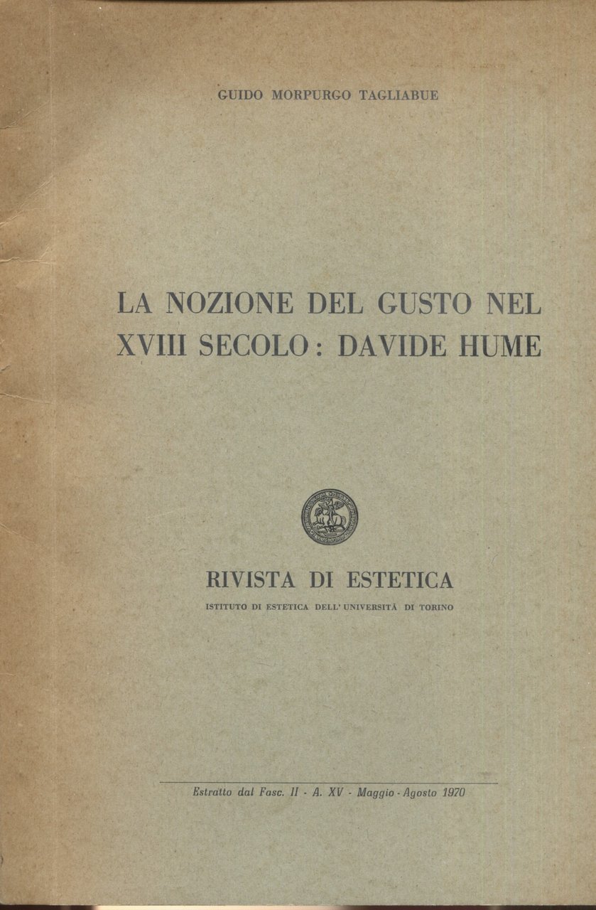 La nozione di gusto nel XVIII secolo: Davide Hume. Estratto …
