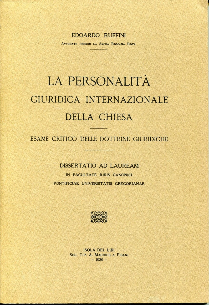 La personalità giuridica internazionale della Chiesa : esame critico delle …