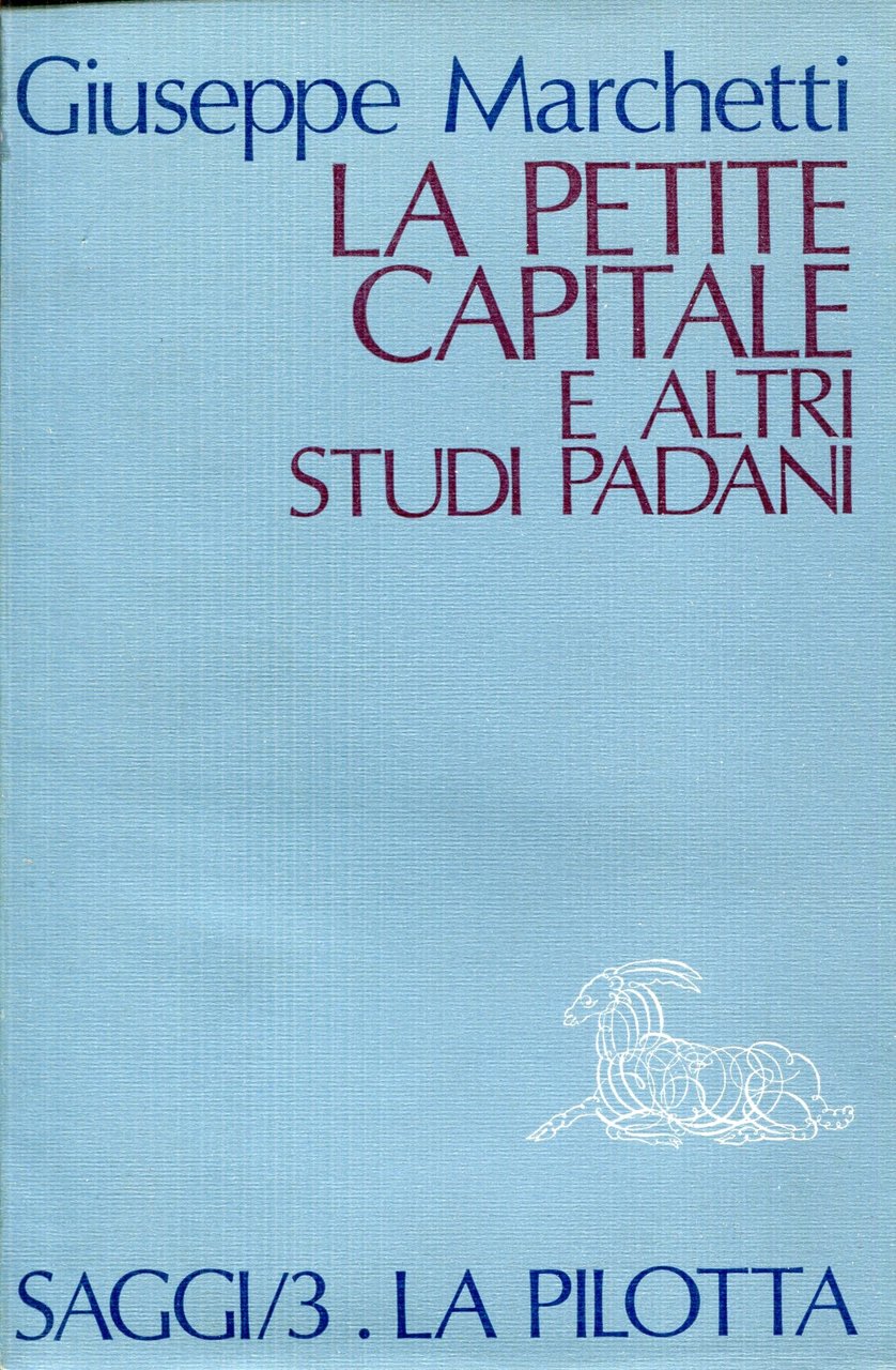 La petite capitale e altri studi padani | Immagine principale