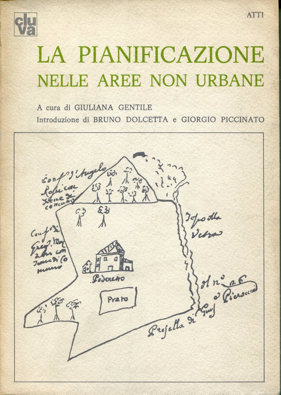 La pianificazione nelle aree non urbane : atti dei seminari …