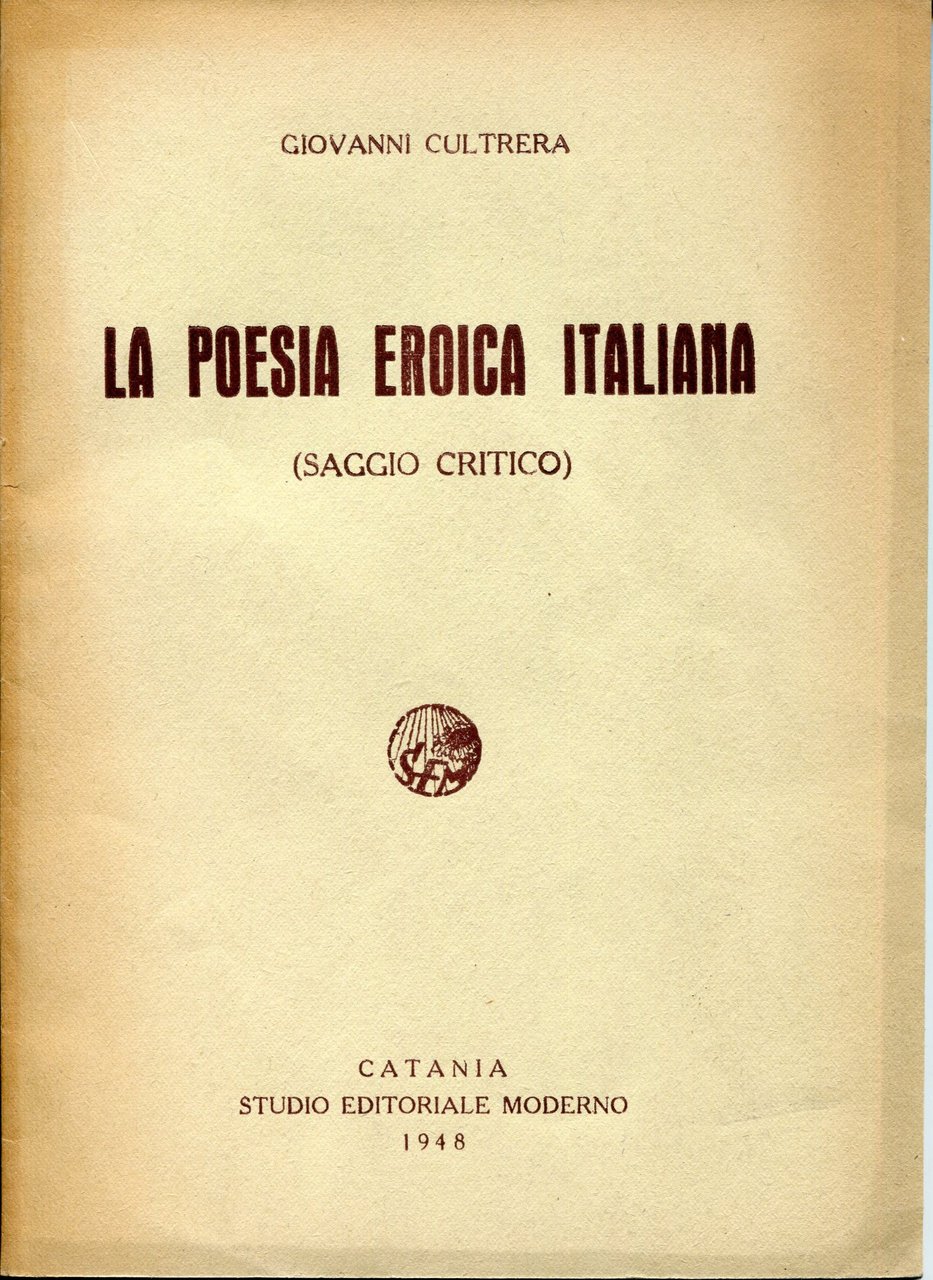 La poesia eroica italiana (saggio critico)