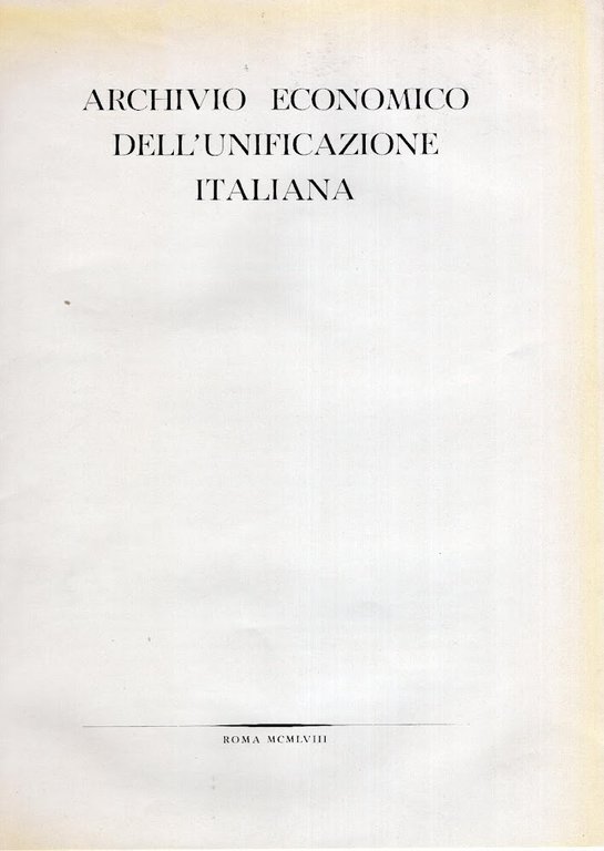 La politica fiscale e le entrate effettive del Regno d'Italia, …