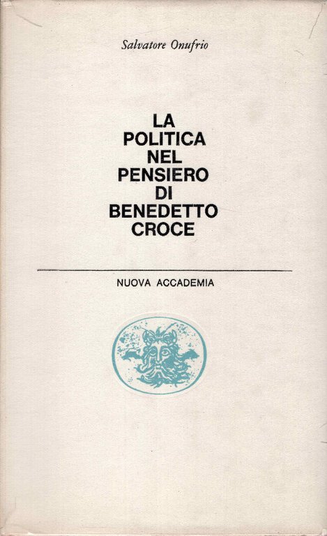 La politica nel pensiero di Benedetto Croce