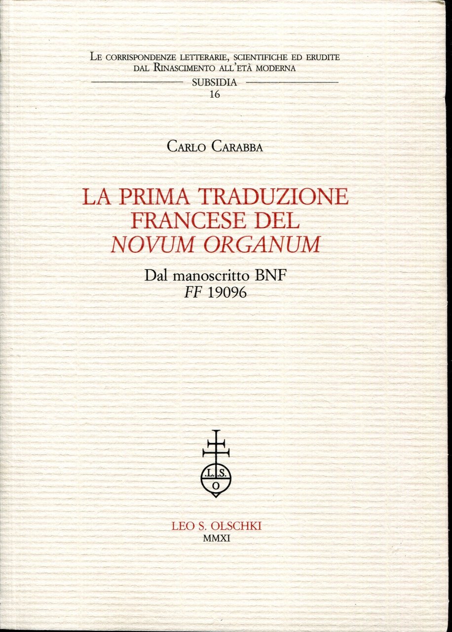 La prima traduzione francese del «Novum Organum» dal manoscritto BNF …