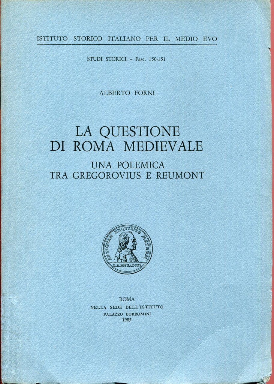 La questione di Roma medievale. Una polemica tra Gregorovius e …