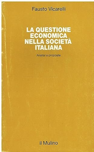 La questione economica nella società italiana. Analisi e proposte | Immagine principale