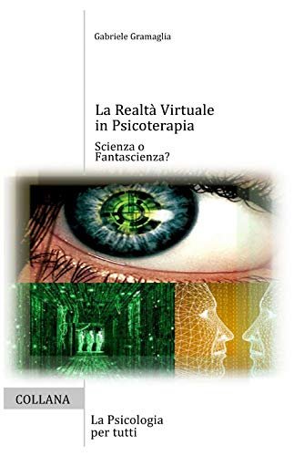 La realtà virtuale in psicoterapia