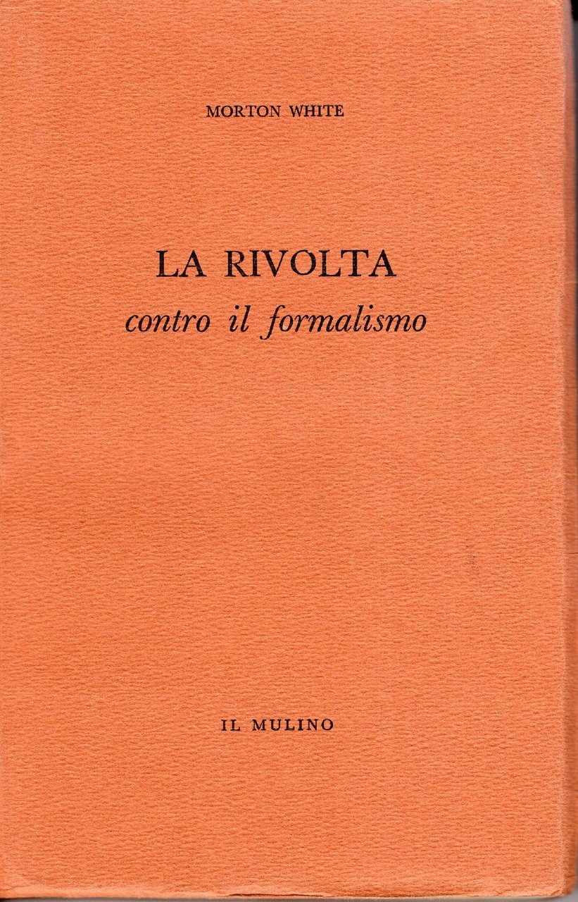 La rivolta contro il formalismo