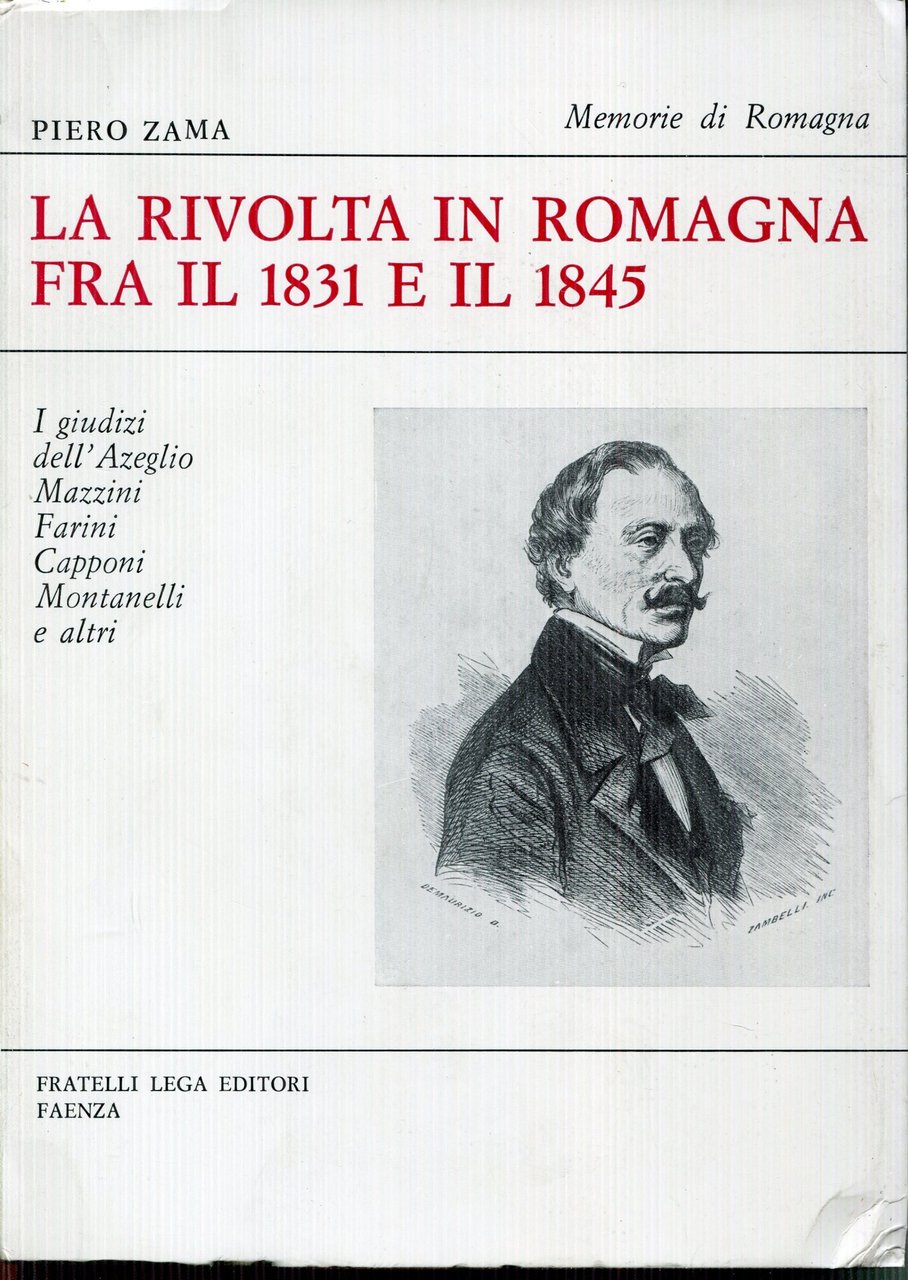La rivolta in Romagna fra il 1831 e il 1845 …