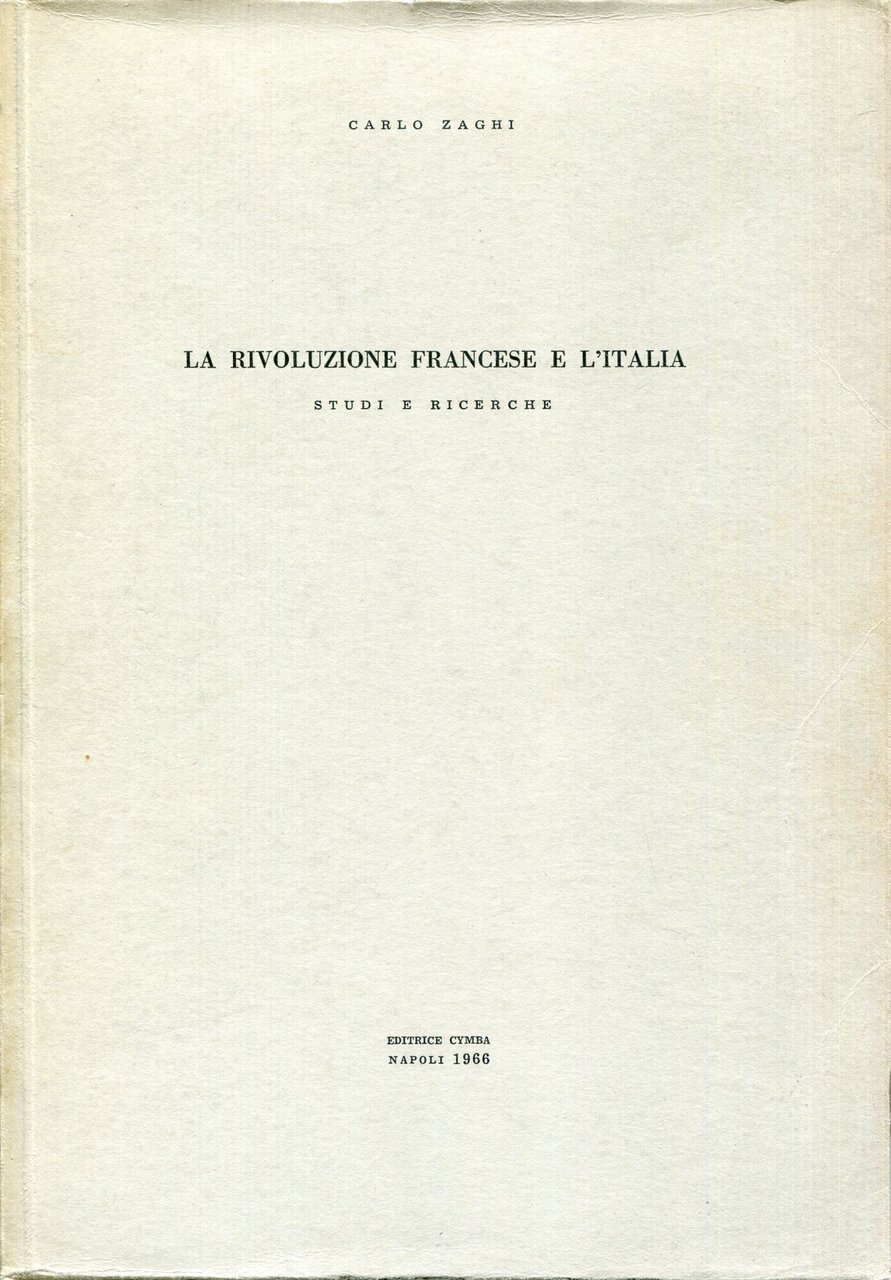 La Rivoluzione francese e l'Italia : studi e ricerche