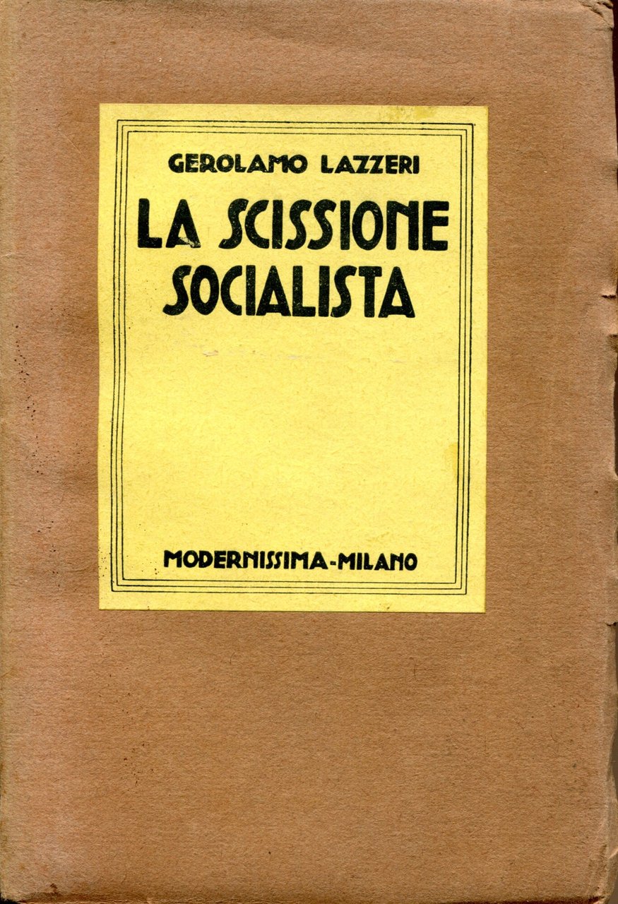 La scissione socialista. Con un'appendice di documenti | Immagine principale