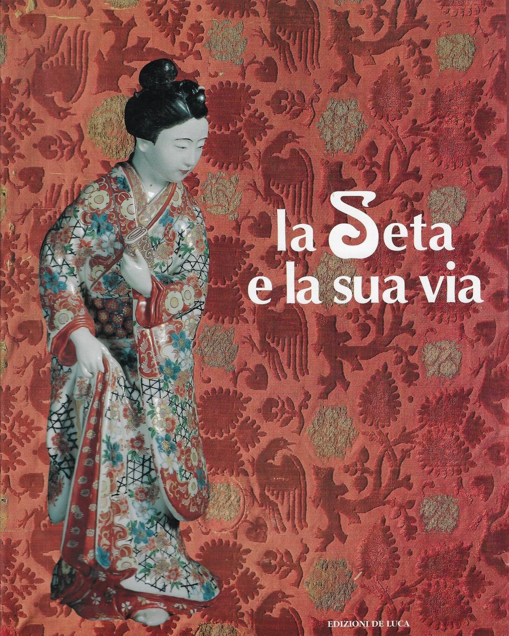 La seta e la sua via | Immagine principale