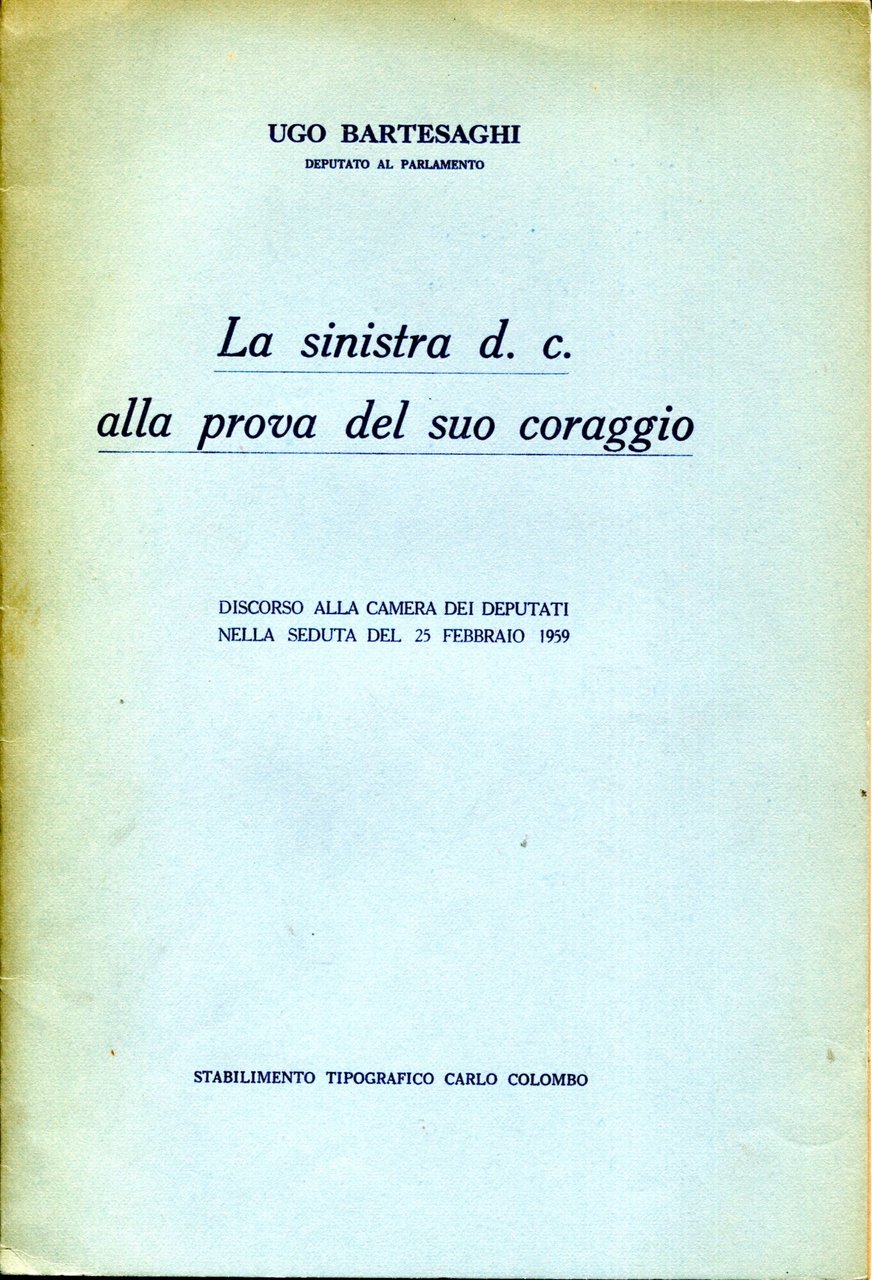 LA SINISTRA DC ALLA PROVA DEL SUO CORAGGIO. | Immagine principale