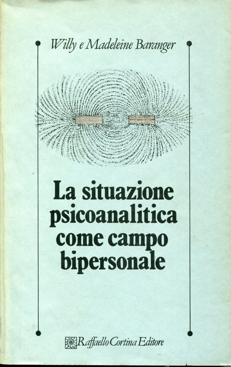 La situazione psicoanalitica come campo bipersonale