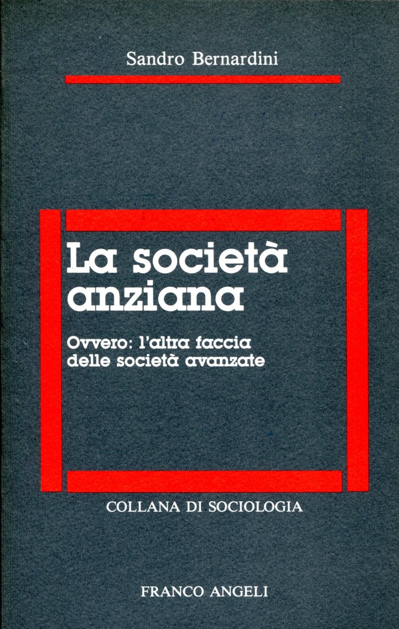 La societa anziana : ovvero: l'altra faccia delle societa avanzate | Immagine principale