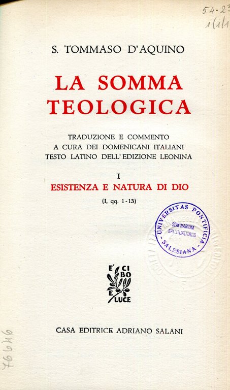 La Somma teologica. Traduzione e commento a cura dei Domenicani …