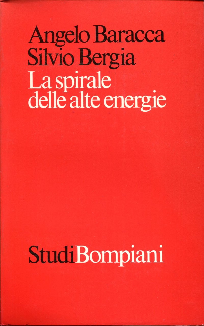La spirale delle alte energie. Aspetti politici e logica di … | Immagine principale