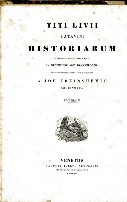 La storia romana di Tito Livio con supplementi del Freinsemio …