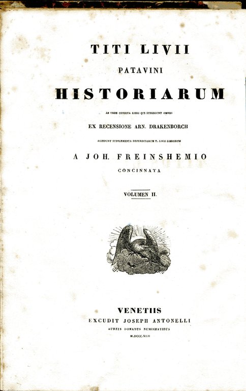 La storia romana di Tito Livio con supplementi del Freinsemio …