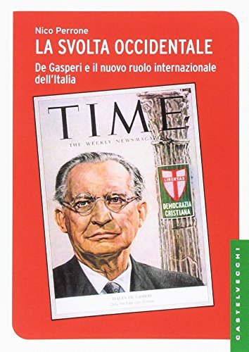 La svolta occidentale. De Gasperi e il nuovo ruolo internazionale … | Immagine principale