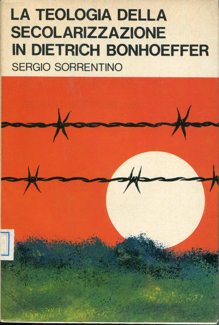 La teologia della secolarizzazione in Dietrich Bonhoeffer