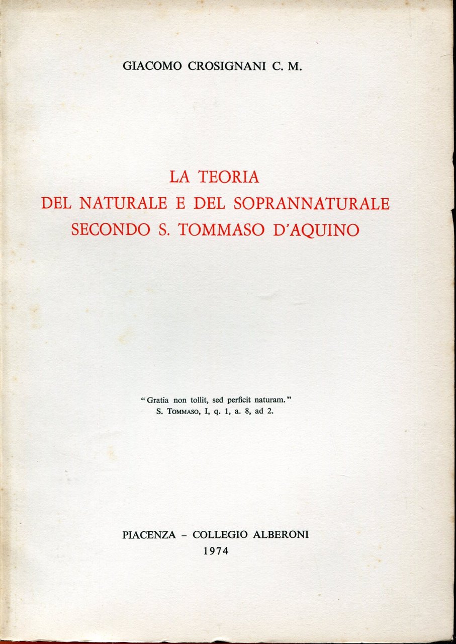 La teoria del naturale e del soprannaturale secondo S. Tommaso …