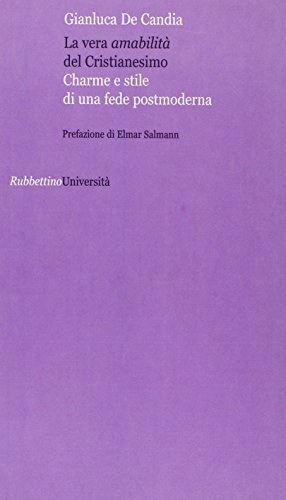 La vera amabilità del cristianesimo. Charme e stile di una … | Immagine principale