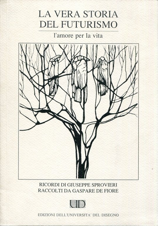 La vera storia del futurismo : l'amore per la vita … | Immagine Gallery 1