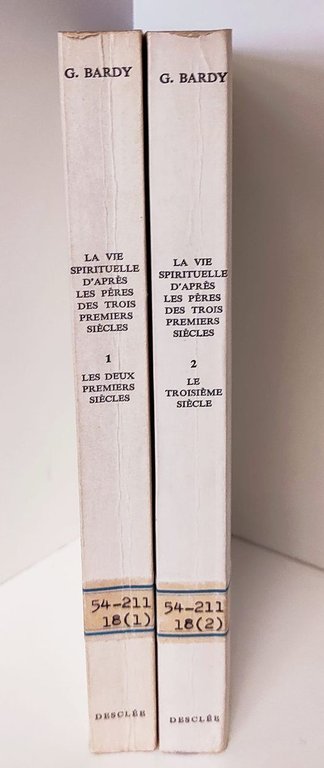 La vie spirituelle d'aprés les Péres des trois premiers siécles. …